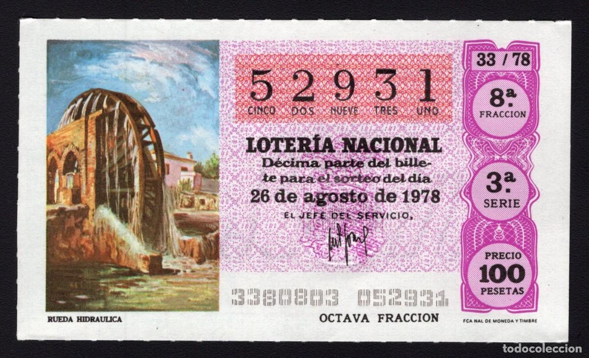 Nationale spanische Lotterie: L. Nacional 26 Agosto 1978. Rueda Hidr&aacute;ulica. N&ordm; 52931. Adm&oacute;n 16 Ana Madrid. Desaparecida