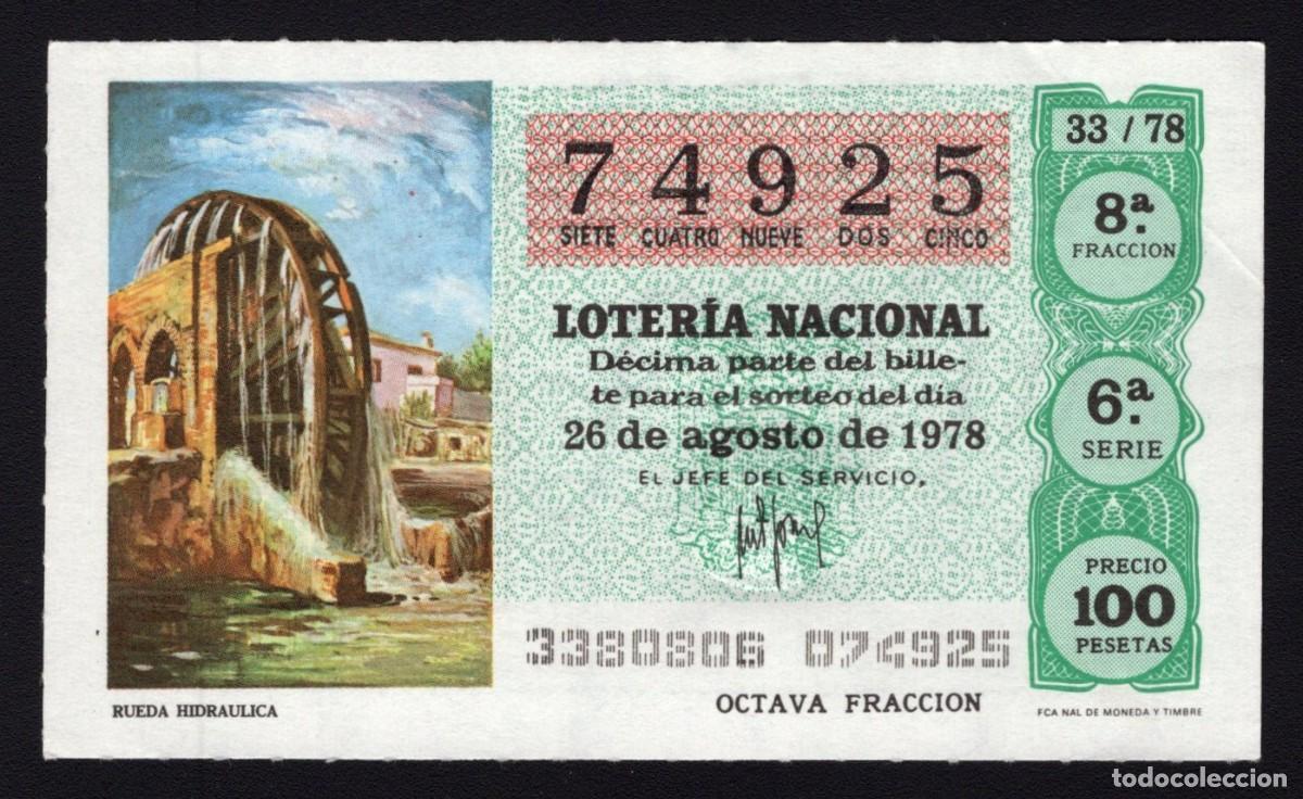 Nationale spanische Lotterie: L. Nacional 26 Agosto 1978. Rueda Hidr&aacute;ulica. N&ordm; 74925. Admon 2 Sonsoles. &Aacute;vila. Desaparecida.