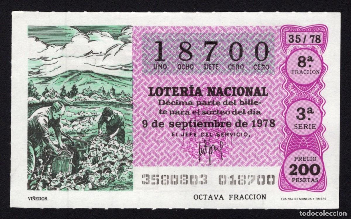 Nationale spanische Lotterie: L. Nacional 9 Septiembre 1978. Vi&ntilde;edos. n&ordm; 18700. Adm&oacute;n 6 El Negrito. Alicante. Desaparecida.