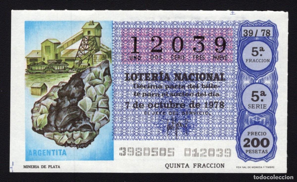 Nationale spanische Lotterie: L. Nacional 7 Octubre 1978. Miner&iacute;a de Plata. N&ordm; 12039. Admon 90 El As de Oro. Madrid