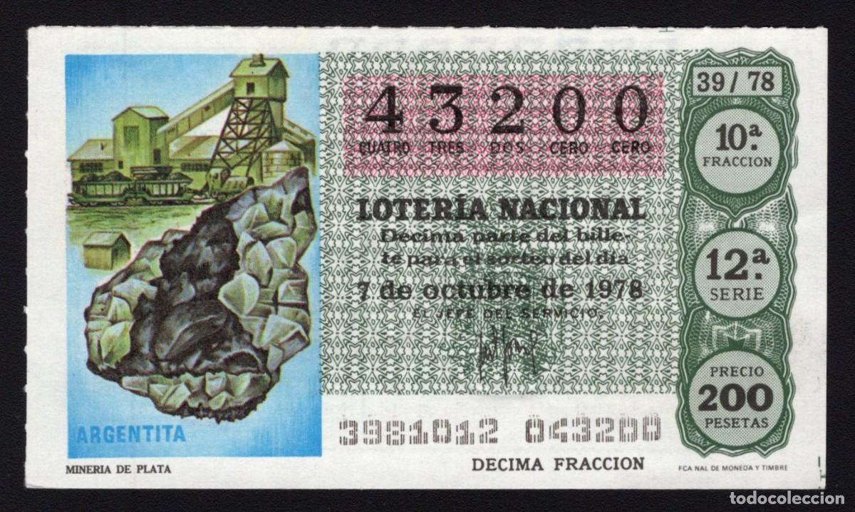 Nationale spanische Lotterie: L. Nacional 7 Octubre 1978. Miner&iacute;a de Plata. N&ordm; 43200. Adm&oacute;n 51. Madrid. Desaparecida.