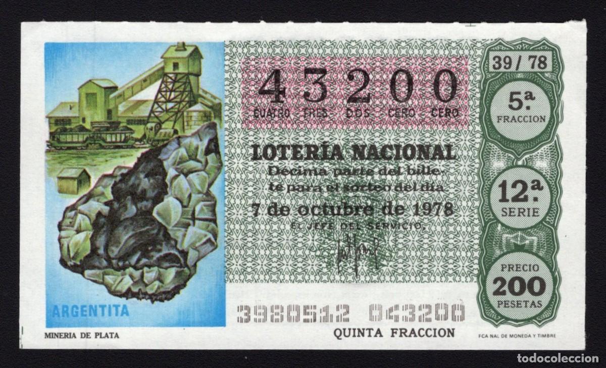 Nationale spanische Lotterie: L. Nacional 7 Octubre 1978. Miner&iacute;a de Plata. N&ordm; 43200. Adm&oacute;n 51. Madrid. Desaparecida.