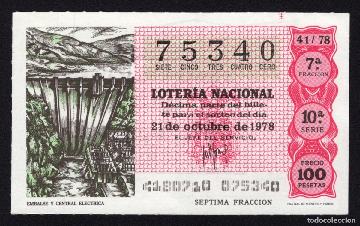 Nationale spanische Lotterie: L. Nacional 21 Octubre 1978. Embalse y Central El&eacute;ctrica. N&ordm; 75340. Adm&oacute;n 88. Madrid. Desaparecida.
