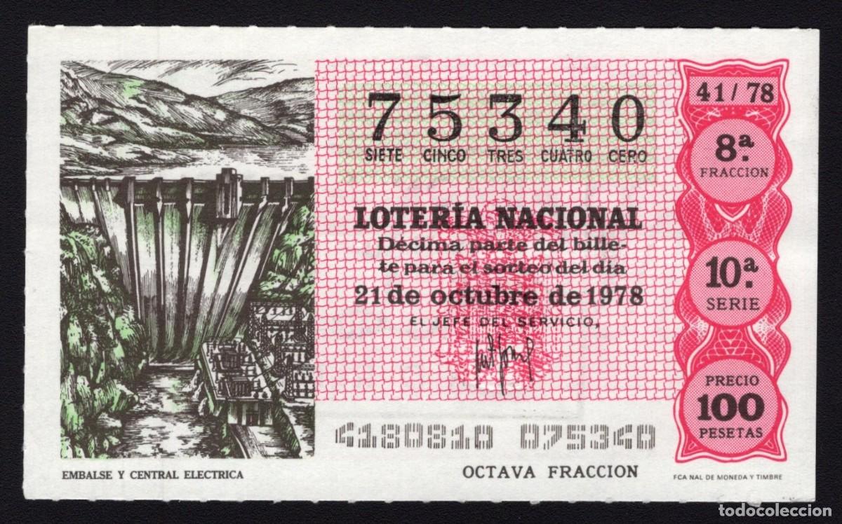 Nationale spanische Lotterie: L. Nacional 21 Octubre 1978. Embalse y Central El&eacute;ctrica. N&ordm; 75340. Adm&oacute;n 88. Madrid. Desaparecida.