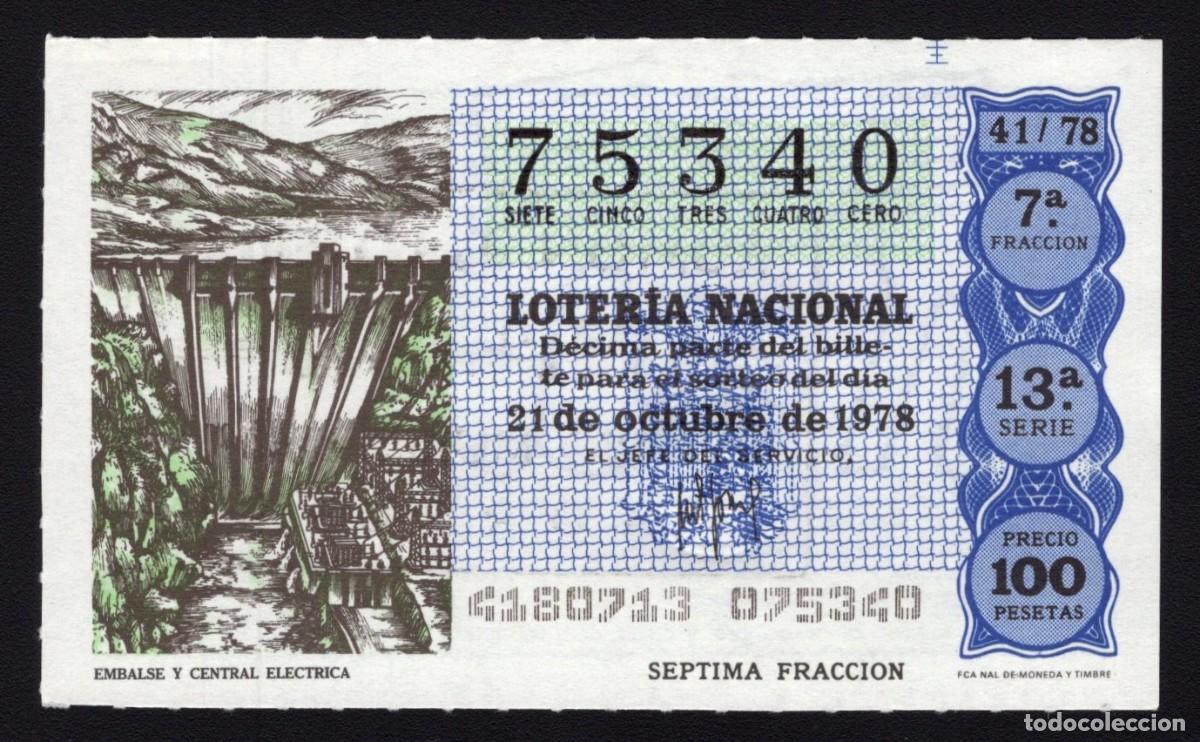 Nationale spanische Lotterie: L. Nacional 21 Octubre 1978. Embalse y Central El&eacute;ctrica. N&ordm; 75340. Adm&oacute;n 88. Madrid. Desaparecida.