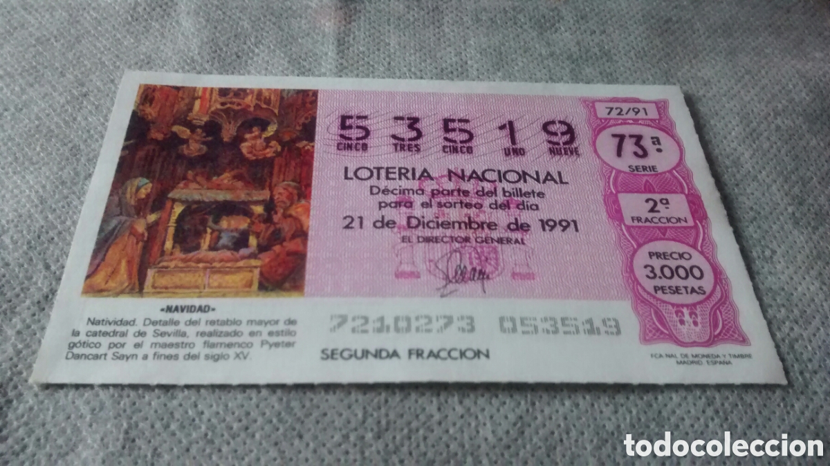 National Spanish Lottery: DECIMO DE LA LOTERIA NACIONAL. SORTEO 21 DICIEMBRE 1991 72/91 NAVIDAD,
