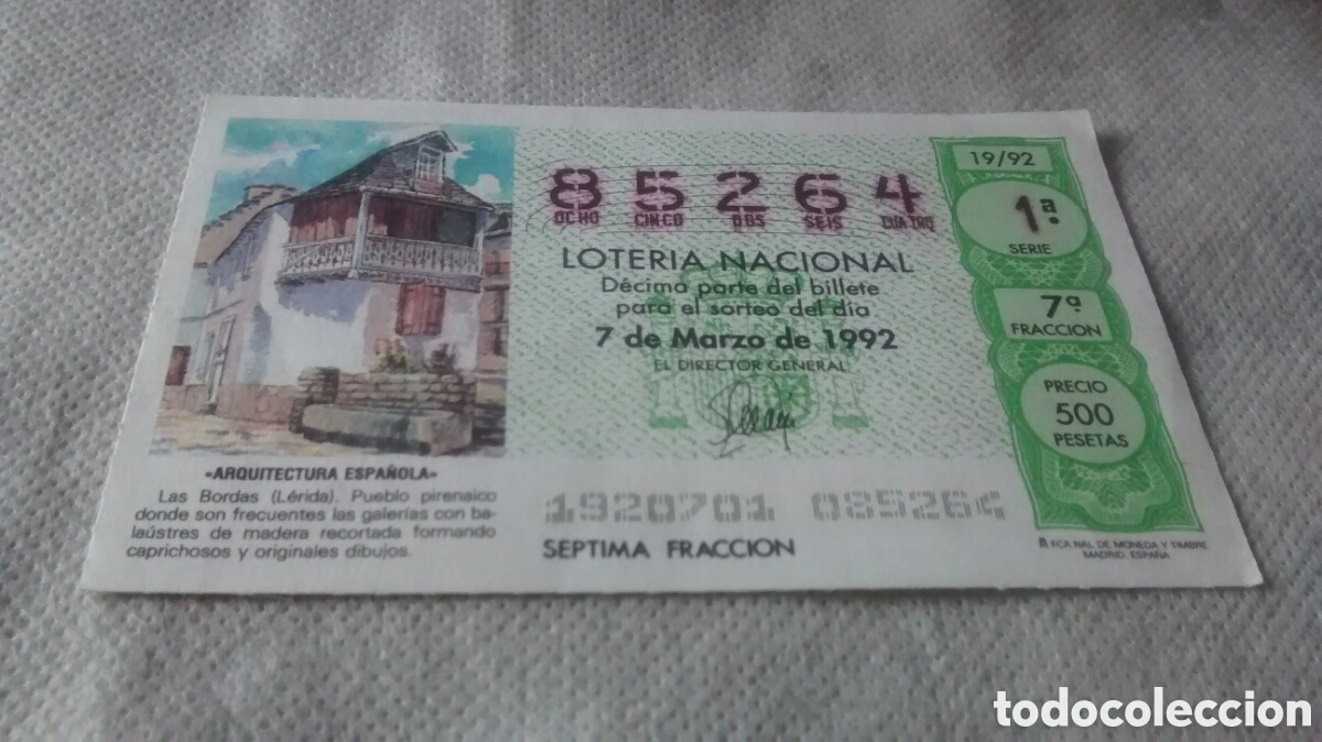 National Spanish Lottery: DECIMO DE LA LOTERIA NACIONAL. SORTEO 7 MARZO 1992 19/92 ARQUITECTURA ESPA&Ntilde;OLA LAS BORDAS, LERIDA