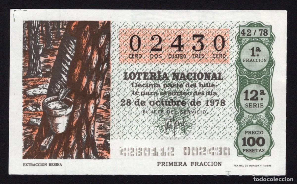 National Spanish Lottery: L. Nacional 28 Octubre 1978. Extracci&oacute;n Resina. N&ordm; 02430. Adm&oacute;n 67 Do&ntilde;a Manolita. Madrid. Cambio ubi