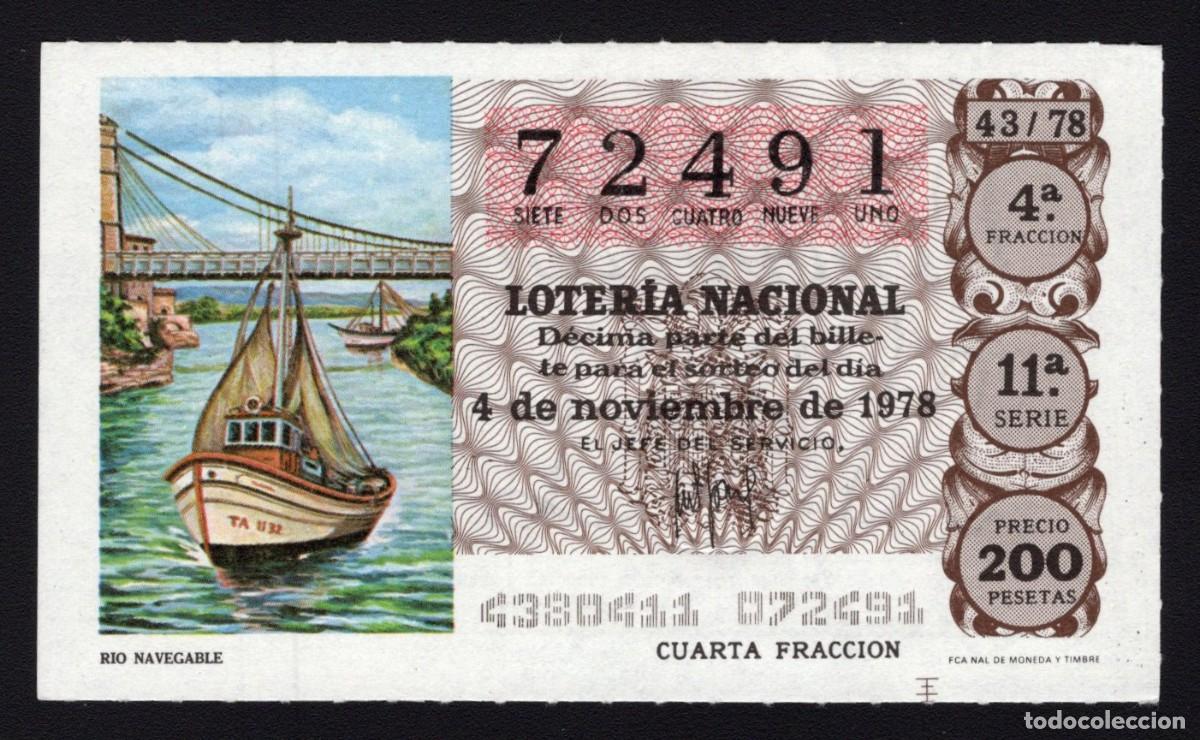 Loterie Nationale: L. Nacional 4 Noviembre 1978. Rio Navegable. N&ordm; 72491. Adm&oacute;n n&ordm; 76 La Presilla Madrid. Desaparecida.