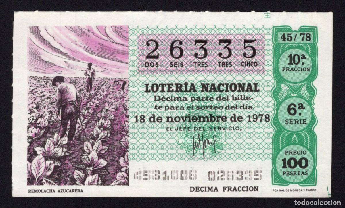 Loterie Nationale: L Nacional 18 Noviembre 1978. Remolacha Azucarera. N&ordm; 26335. Admon 62 La Paloma. Madrid. Desaparecid