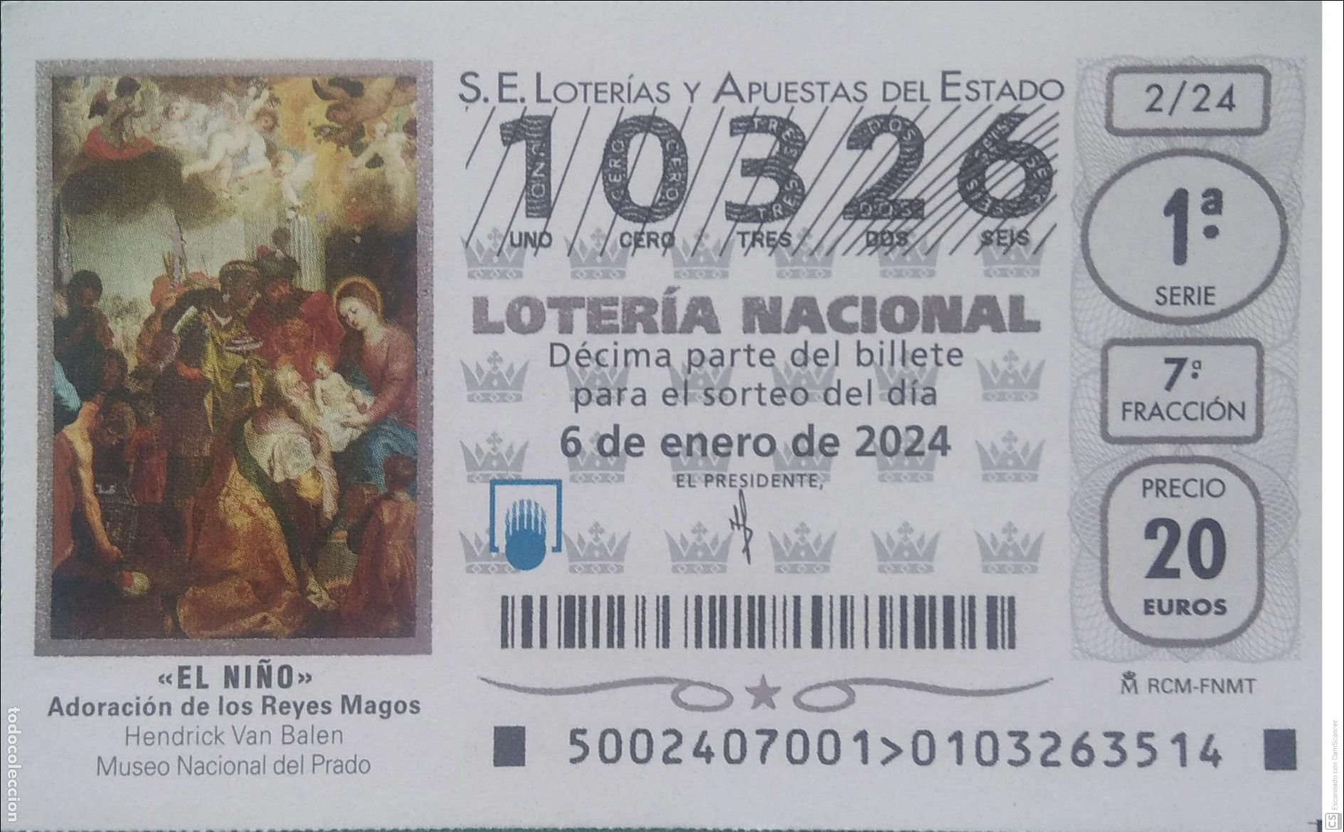 Loterie Nationale: Espa&ntilde;a. Loter&iacute;a. 2024. Sorteo: 2 El Ni&ntilde;o. Adoraci&oacute;n de los Reyes Magos de Hendrick Van Balen. Fecha