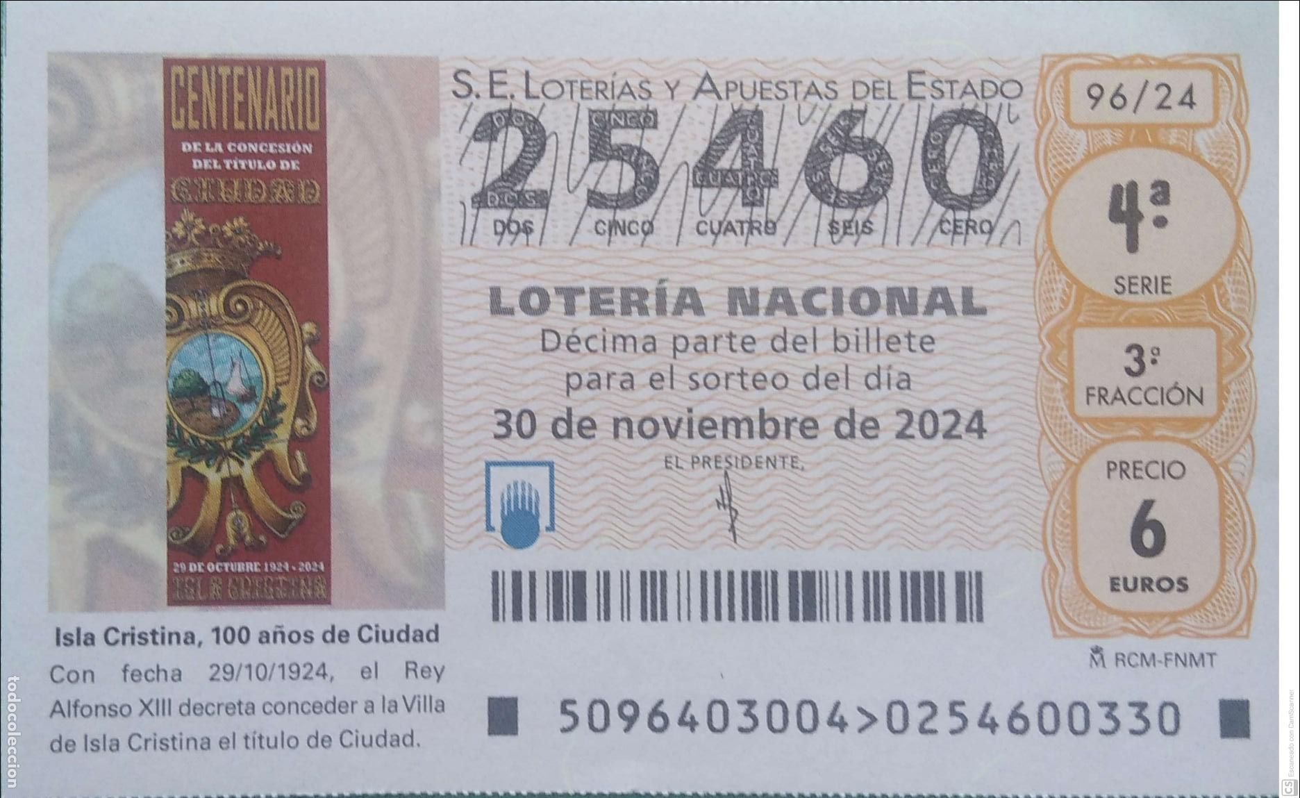 Lotaria Nacional: Espa&ntilde;a. Loter&iacute;a. 2024. Sorteo: 96 Isla Cristina. 100 a&ntilde;os de Ciudad. Fecha: 30 noviembre