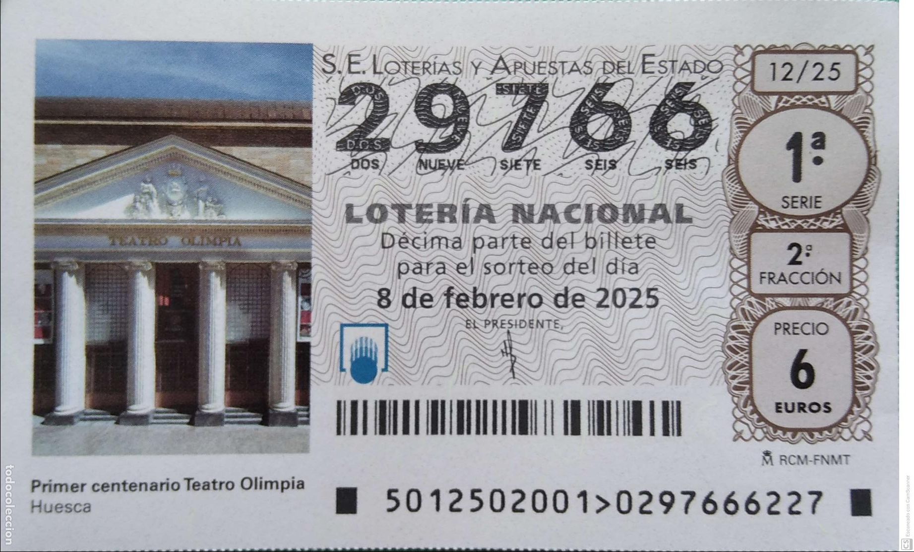 Lotaria Nacional: Espa&ntilde;a. Loter&iacute;a. 2025. Sorteo: 12 Primer Centenario Teatro Olimpia, Huesca. Fecha: 8 febrero.