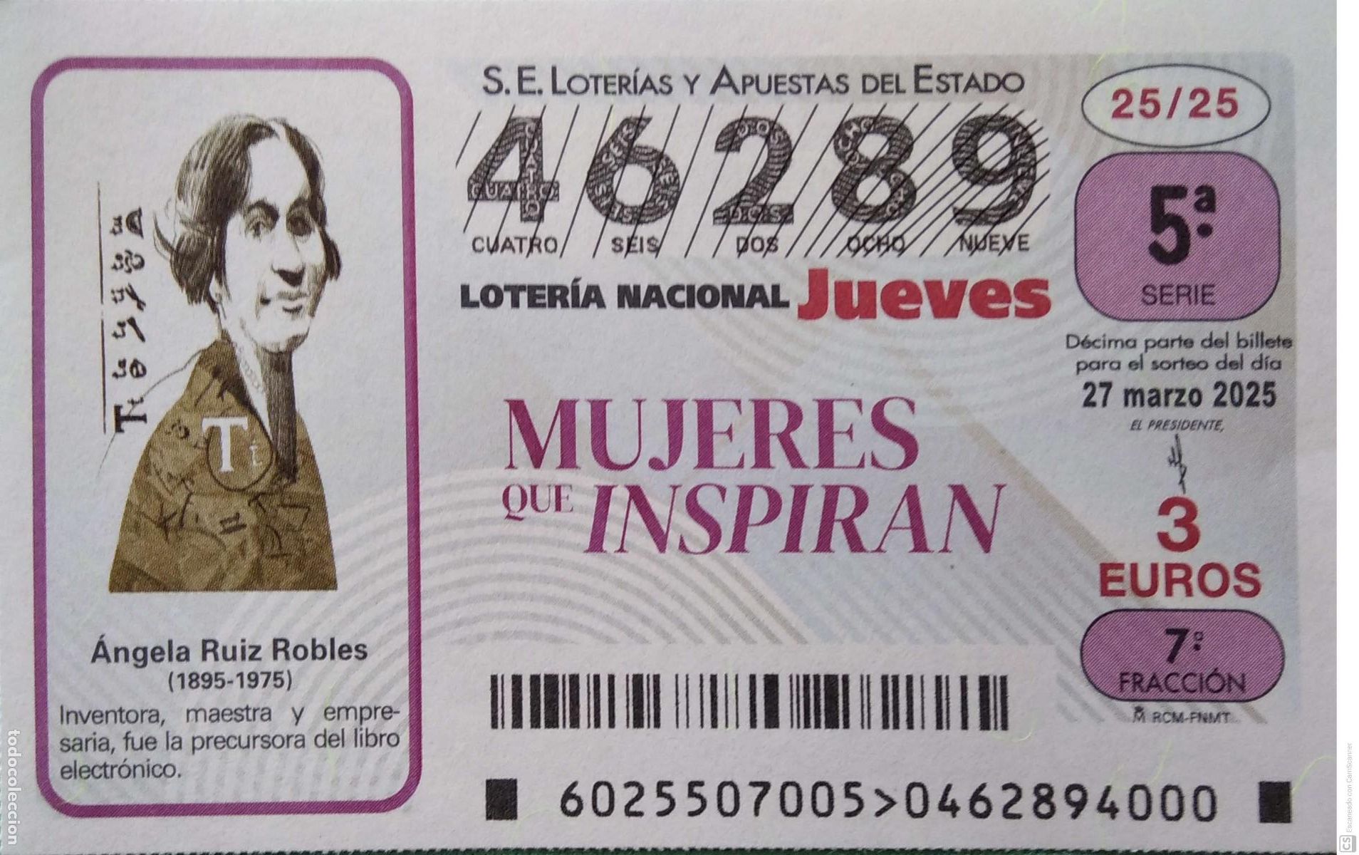Lotaria Nacional: Espa&ntilde;a. Loter&iacute;a. 2025. Sorteo: 25 Mujeres que Inspiran: Angela Ruiz Robles. Fecha: 27 marzo.
