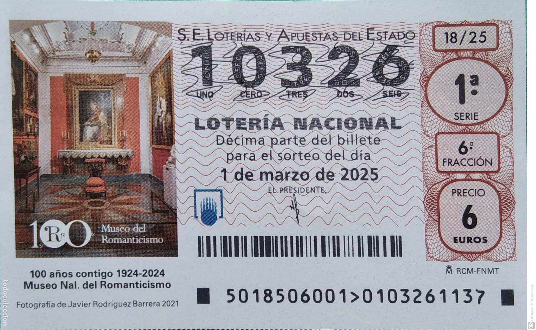 Lotaria Nacional: Espa&ntilde;a. Loter&iacute;a. 2025. Sorteo: 18 Museo Nal. del Romanticismo. 100 A&ntilde;os. Fecha: 1 marzo.