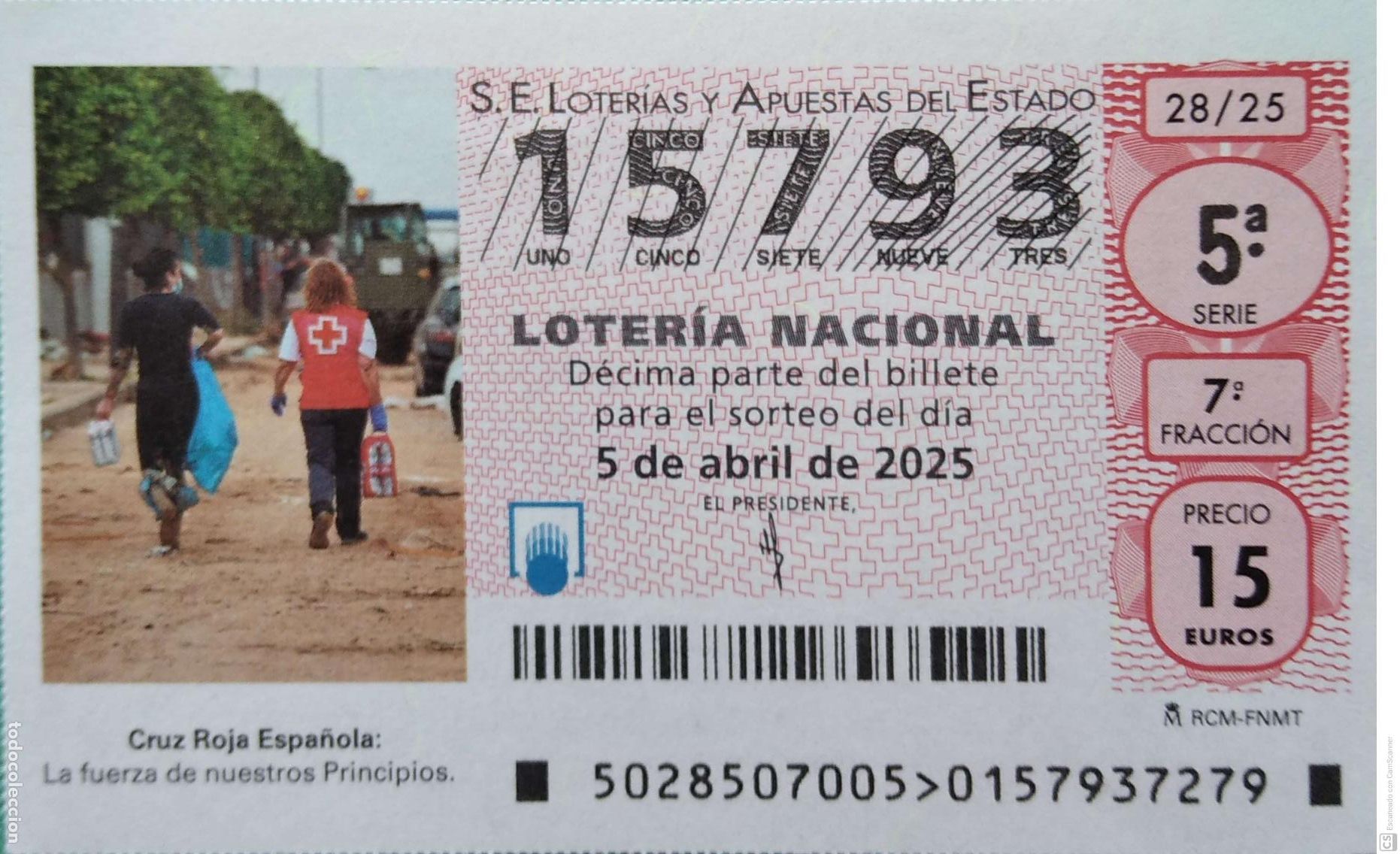 Lotaria Nacional: Espa&ntilde;a. Loter&iacute;a. 2025. Sorteo: 28 Cruz Roja Espa&ntilde;ola. La fuerza de nuestros Principios. Fecha: 5 ab