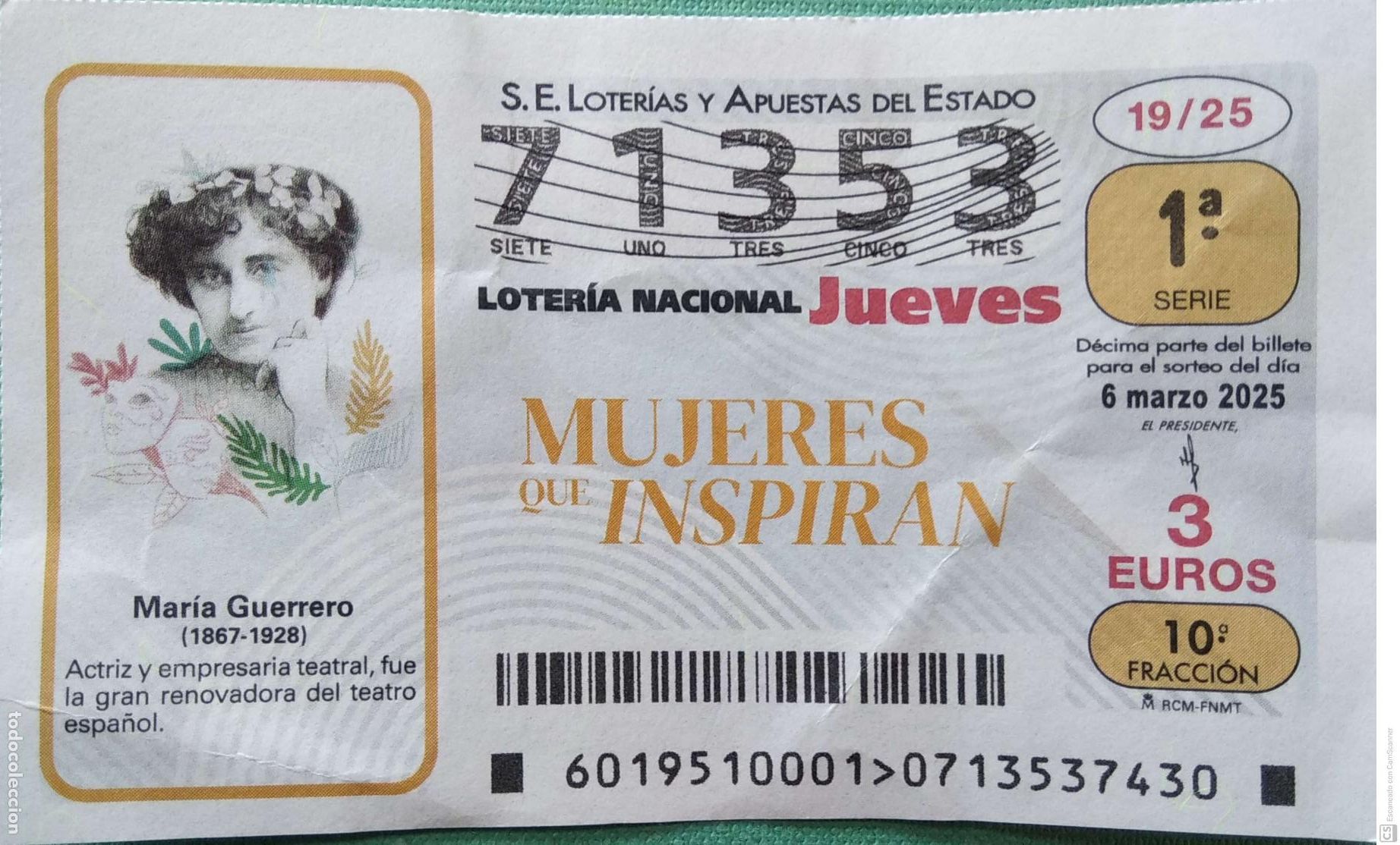 Lotaria Nacional: Espa&ntilde;a. Loter&iacute;a. 2025. Sorteo: 19 Mujeres que Inspiran: Mar&iacute;a Guerrero. Fecha: 6 marzo.