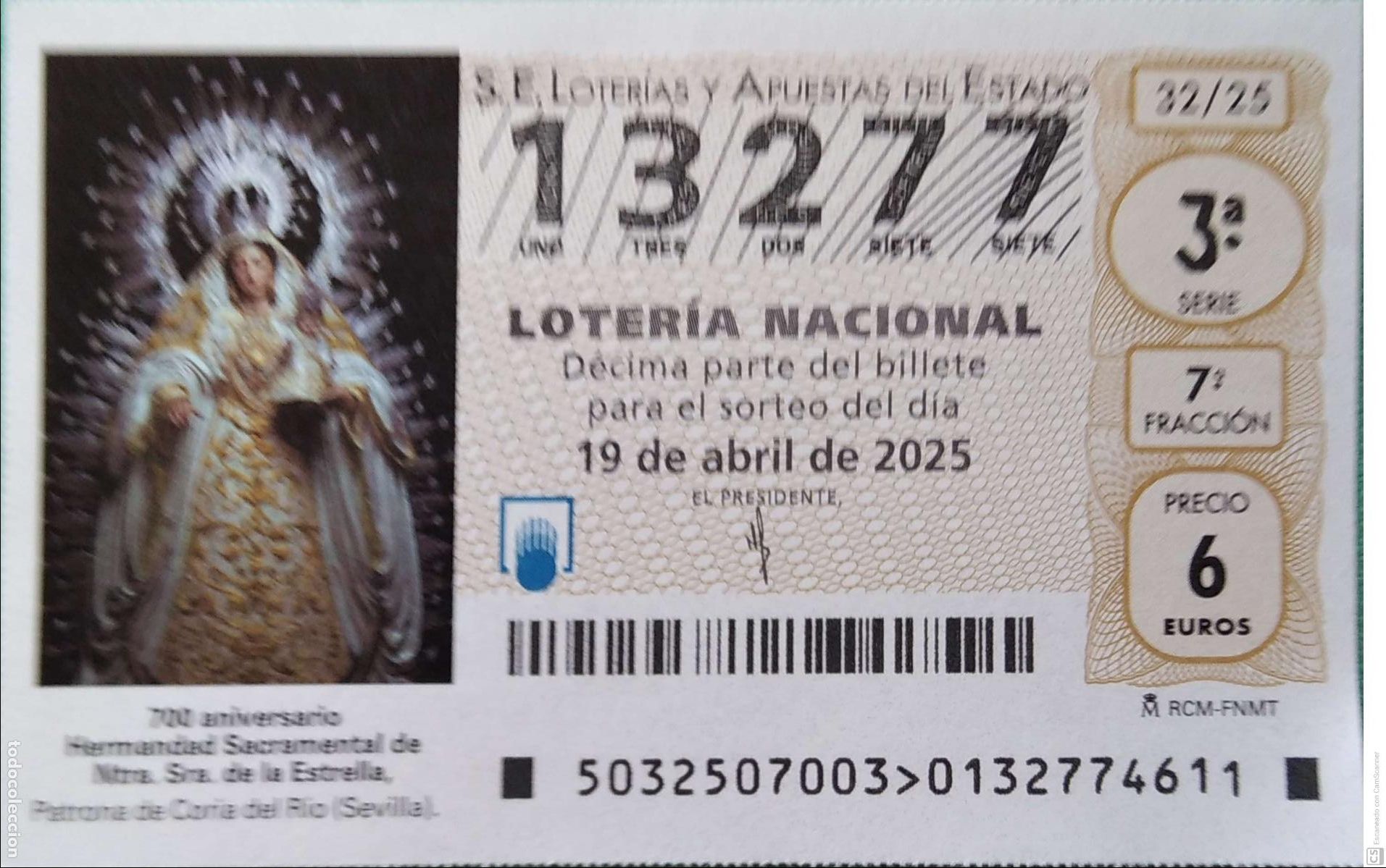 Lotaria Nacional: Espa&ntilde;a. Loter&iacute;a. 2025. Sorteo: 32 Patrona de Coria del R&iacute;o (Sevilla). Hermandad Sacramental de Ntra