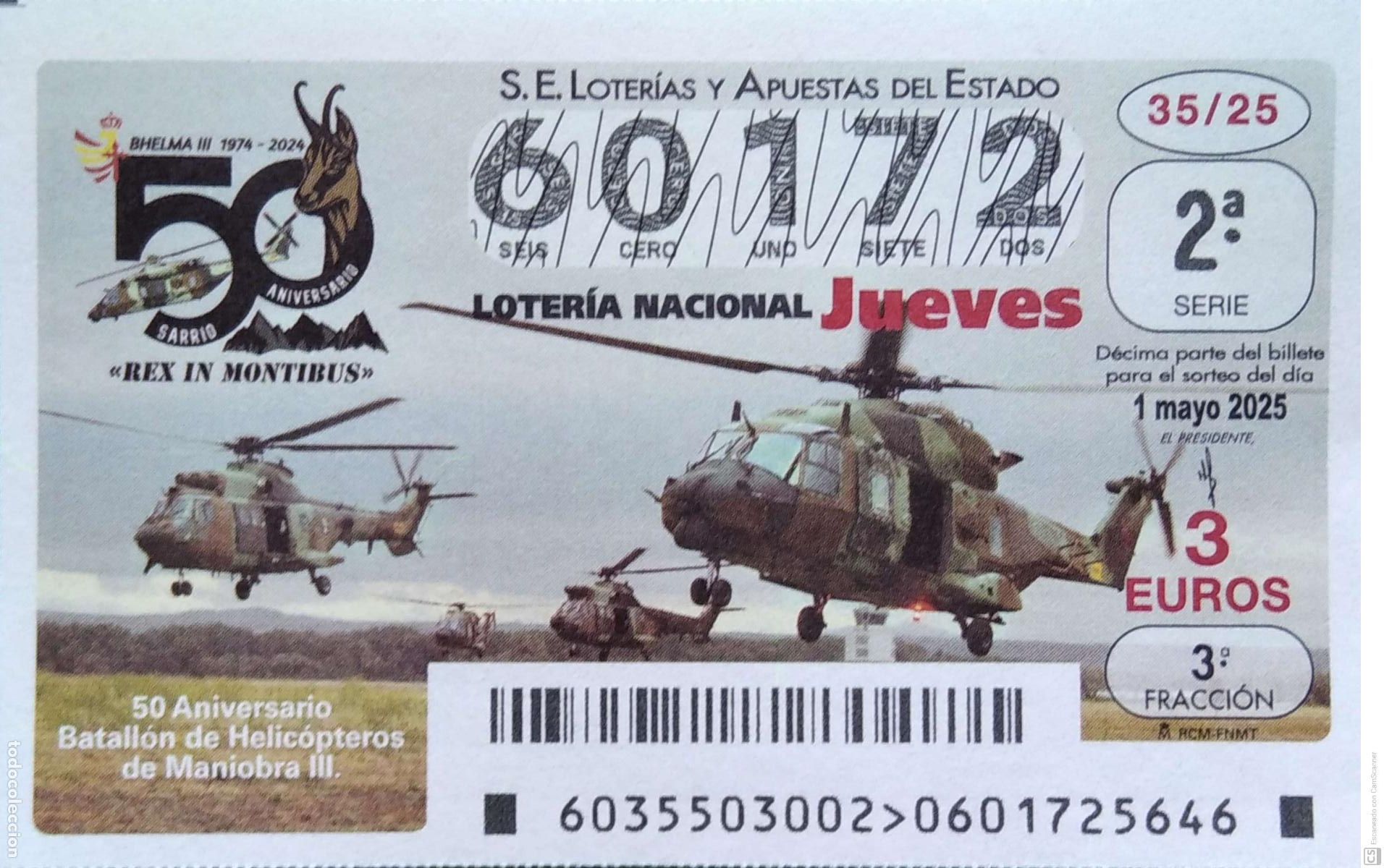 Lotaria Nacional: Espa&ntilde;a. Loter&iacute;a. 2025. Sorteo: 35 50 Aniversario Batall&oacute;n de Helic&oacute;pteros de Maniobra III. Fecha: