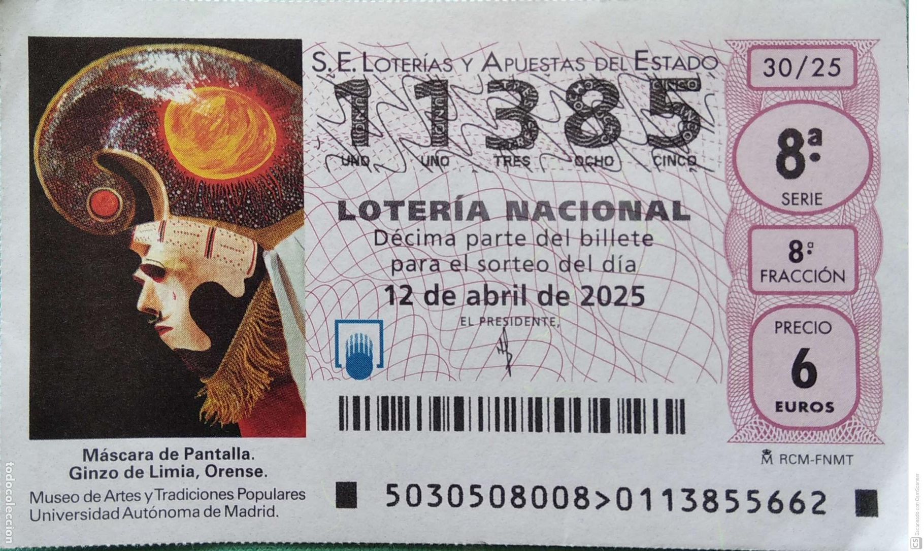 Lotaria Nacional: Espa&ntilde;a. Loter&iacute;a. 2025. Sorteo: 30 M&aacute;scara de Pantalla. Ginzo de Limia, Orense. Museo de Artes y Tra