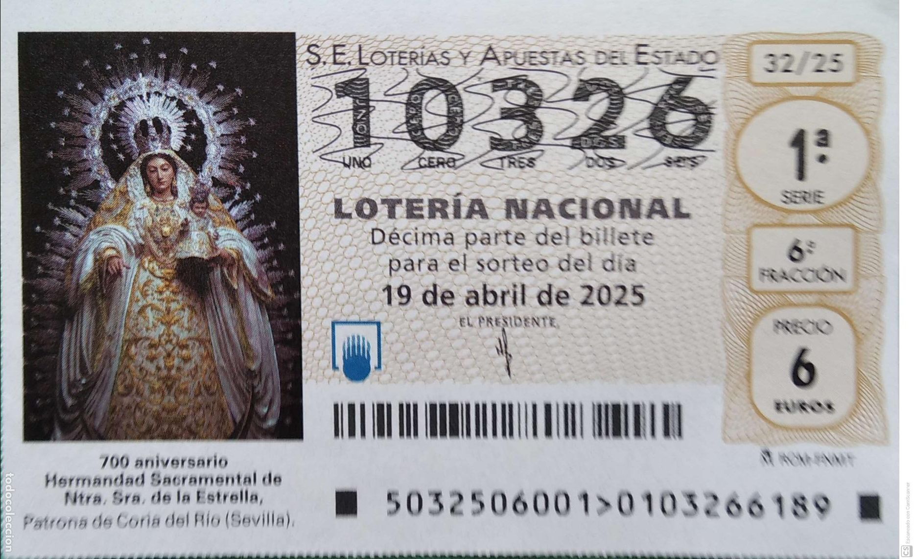 Lotaria Nacional: Espa&ntilde;a. Loter&iacute;a. 2025. Sorteo: 32 Patrona de Coria del R&iacute;o (Sevilla). Hermandad Sacramental de Ntra
