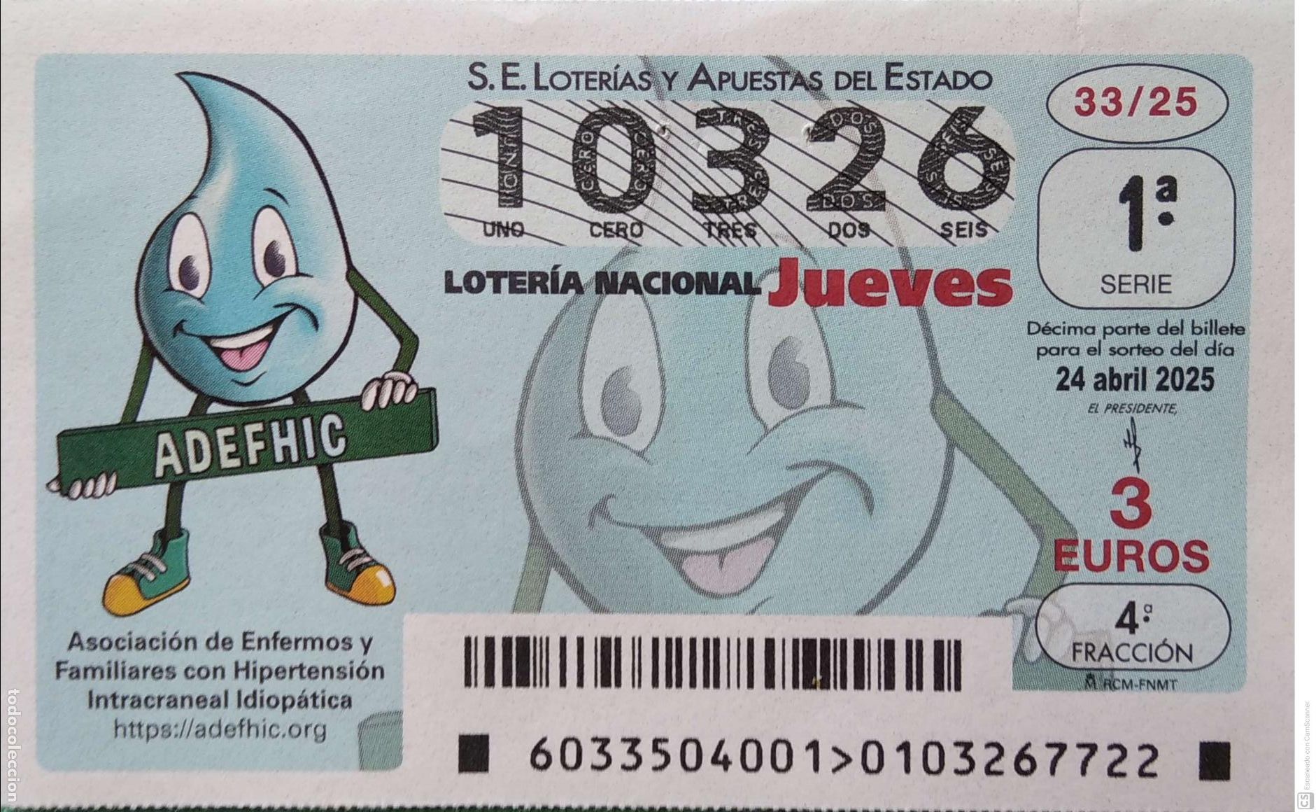 Lotaria Nacional: Espa&ntilde;a. Loter&iacute;a. 2025. Sorteo: 33 Asociaci&oacute;n de Enfermos y Familiares con Hipertensi&oacute;n Intracraneal