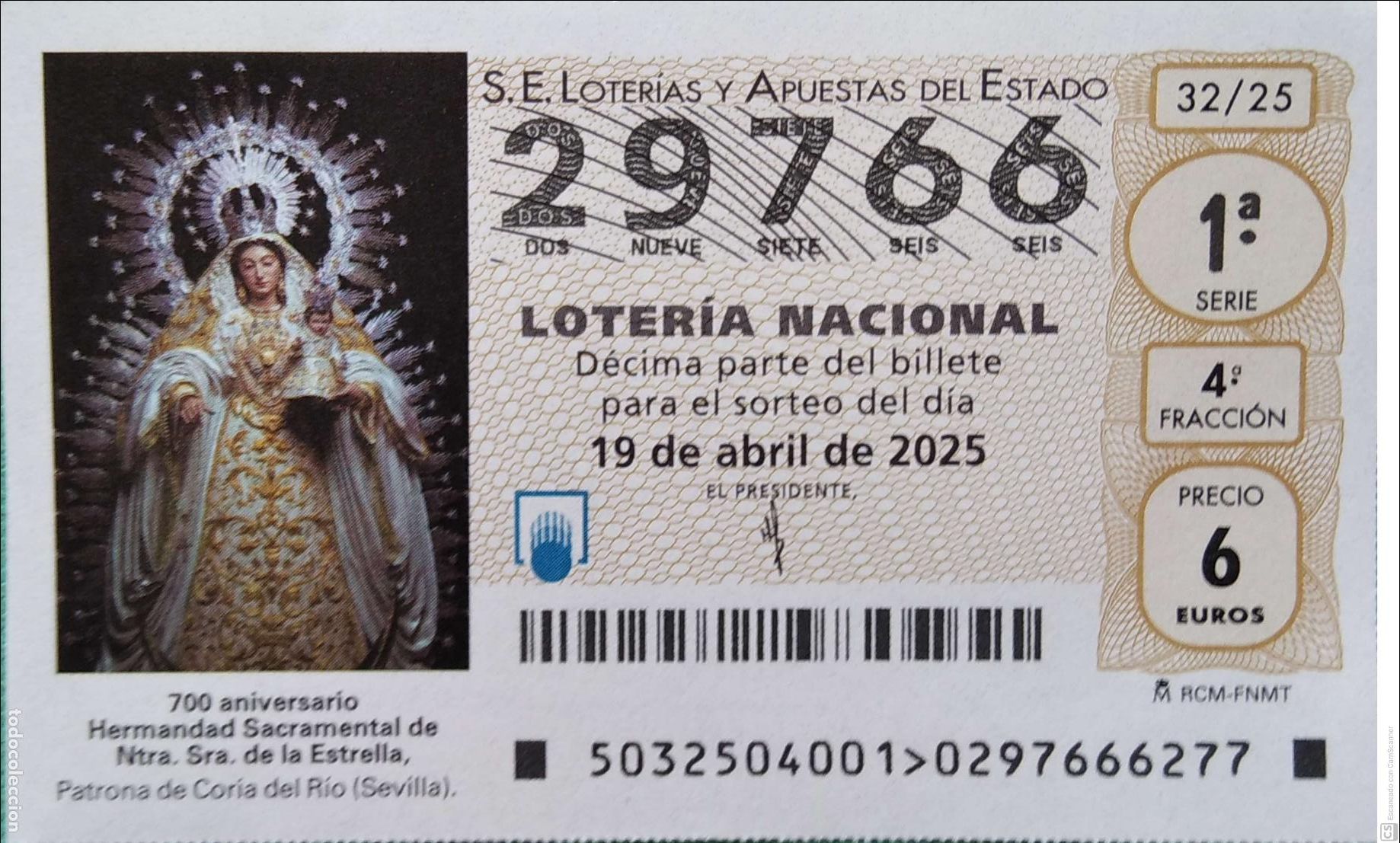 Lotaria Nacional: Espa&ntilde;a. Loter&iacute;a. 2025. Sorteo: 32 Patrona de Coria del R&iacute;o (Sevilla). Hermandad Sacramental de Ntra