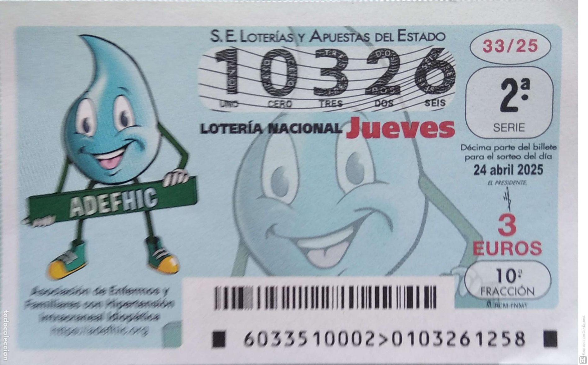 Lotaria Nacional: Espa&ntilde;a. Loter&iacute;a. 2025. Sorteo: 33 Asociaci&oacute;n de Enfermos y Familiares con Hipertensi&oacute;n Intracraneal