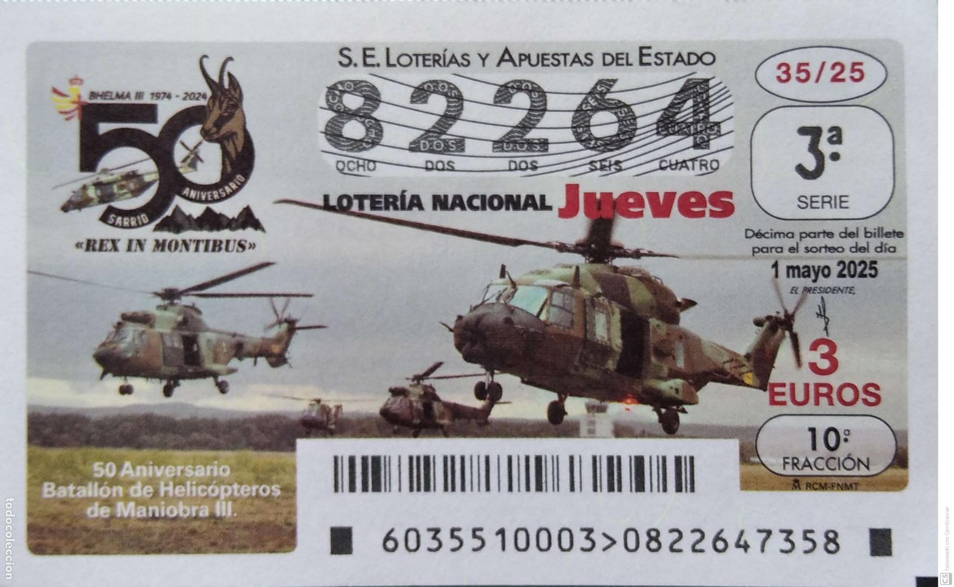 Lotaria Nacional: Espa&ntilde;a. Loter&iacute;a. 2025. Sorteo: 35 50 Aniversario Batall&oacute;n de Helic&oacute;pteros de Maniobra III. Fecha: