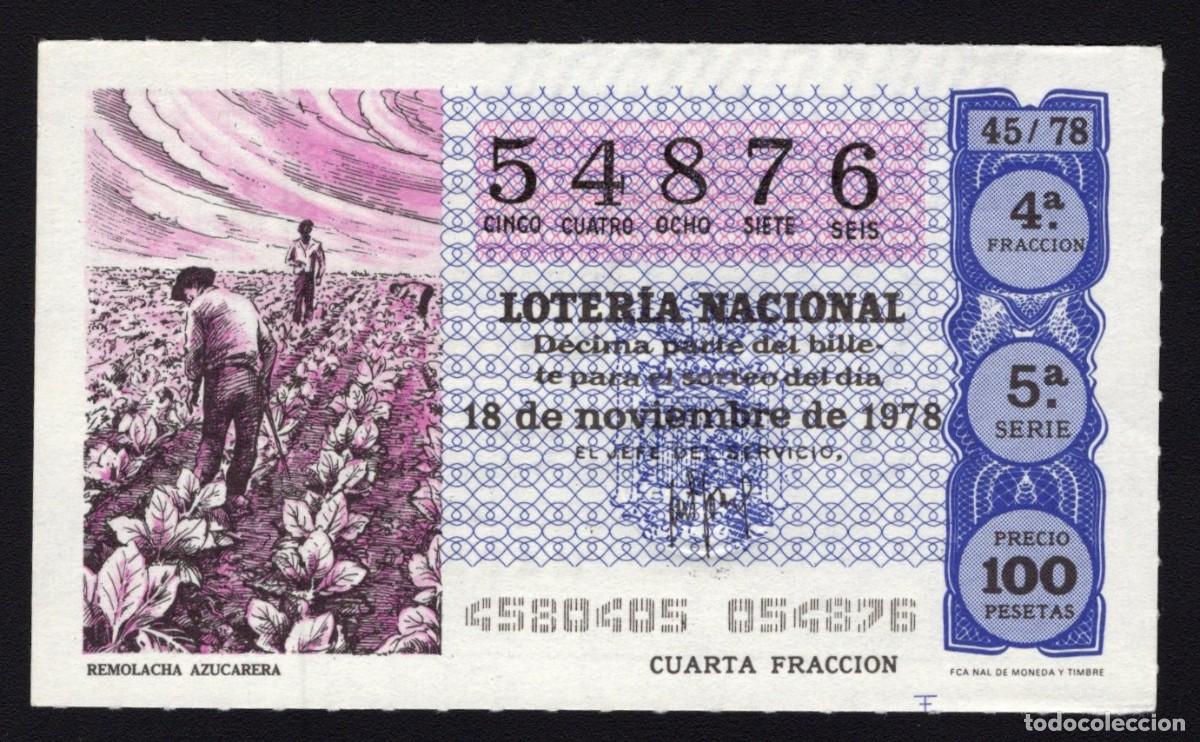 Lotaria Nacional: L. Nacional 18 Noviembre 1978. Remolacha Azucarera. N&ordm; 54876. Admon n&ordm; 12 Madrid. Desaparecida.