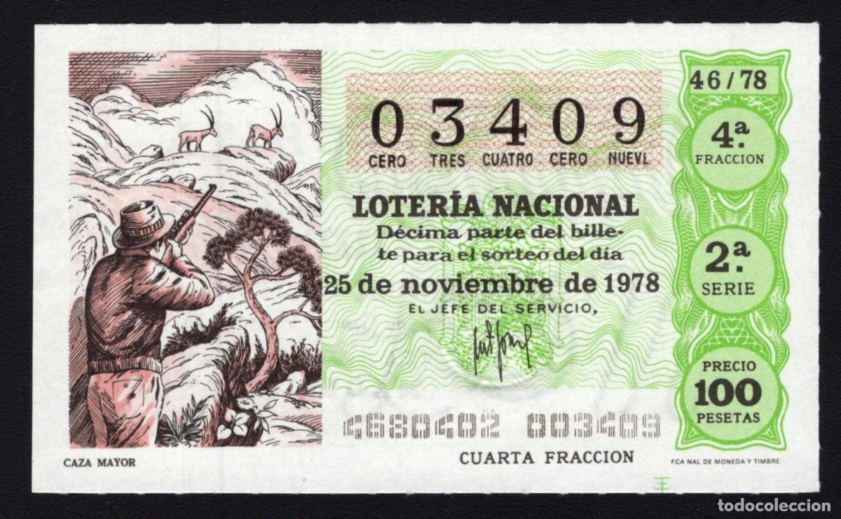 Lotaria Nacional: L. Nacional 25 Noviembre 1978. Caza Mayor. n&ordm; 03409. Admon n&ordm; 12 Conchita. Madrid. Desaparecida.