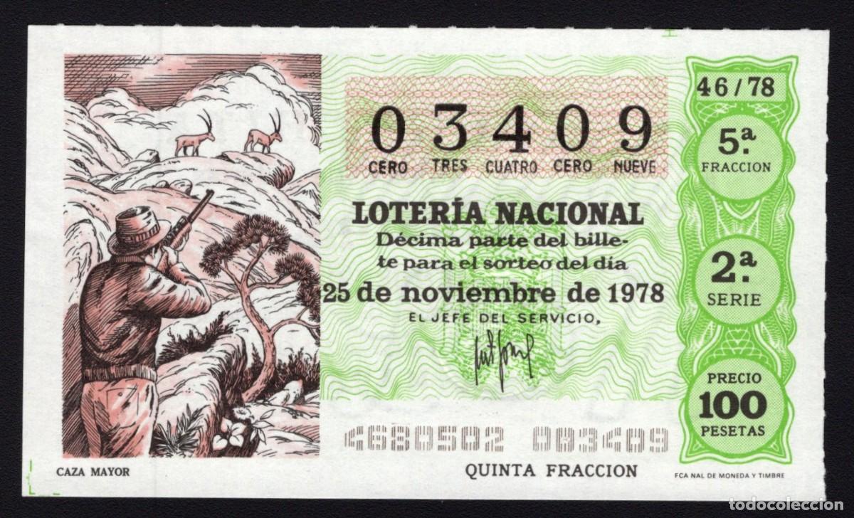 Lotaria Nacional: L. Nacional 25 Noviembre 1978. Caza Mayor. n&ordm; 03409. Admon n&ordm; 12 Conchita. Madrid. Desaparecida.