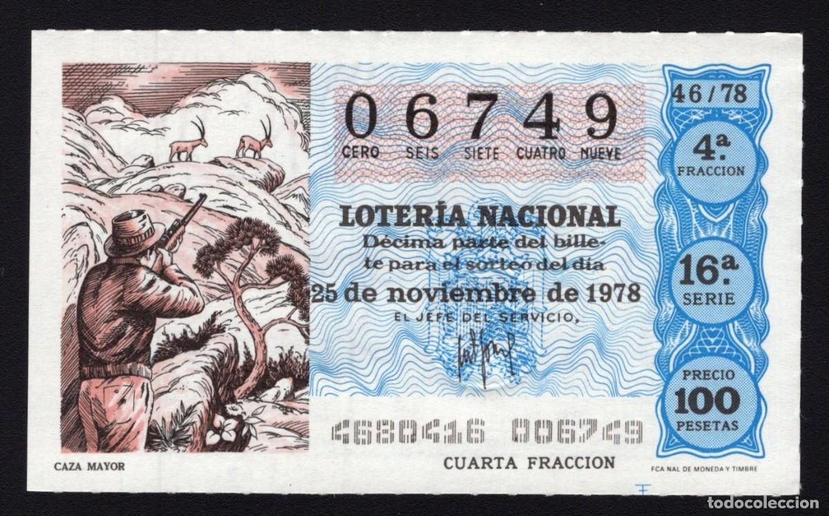 Lotaria Nacional: L. Nacional 25 Noviembre 1978. Caza Mayor. n&ordm; 06749. Admon n&ordm; 111. Madrid. Desaparecida.