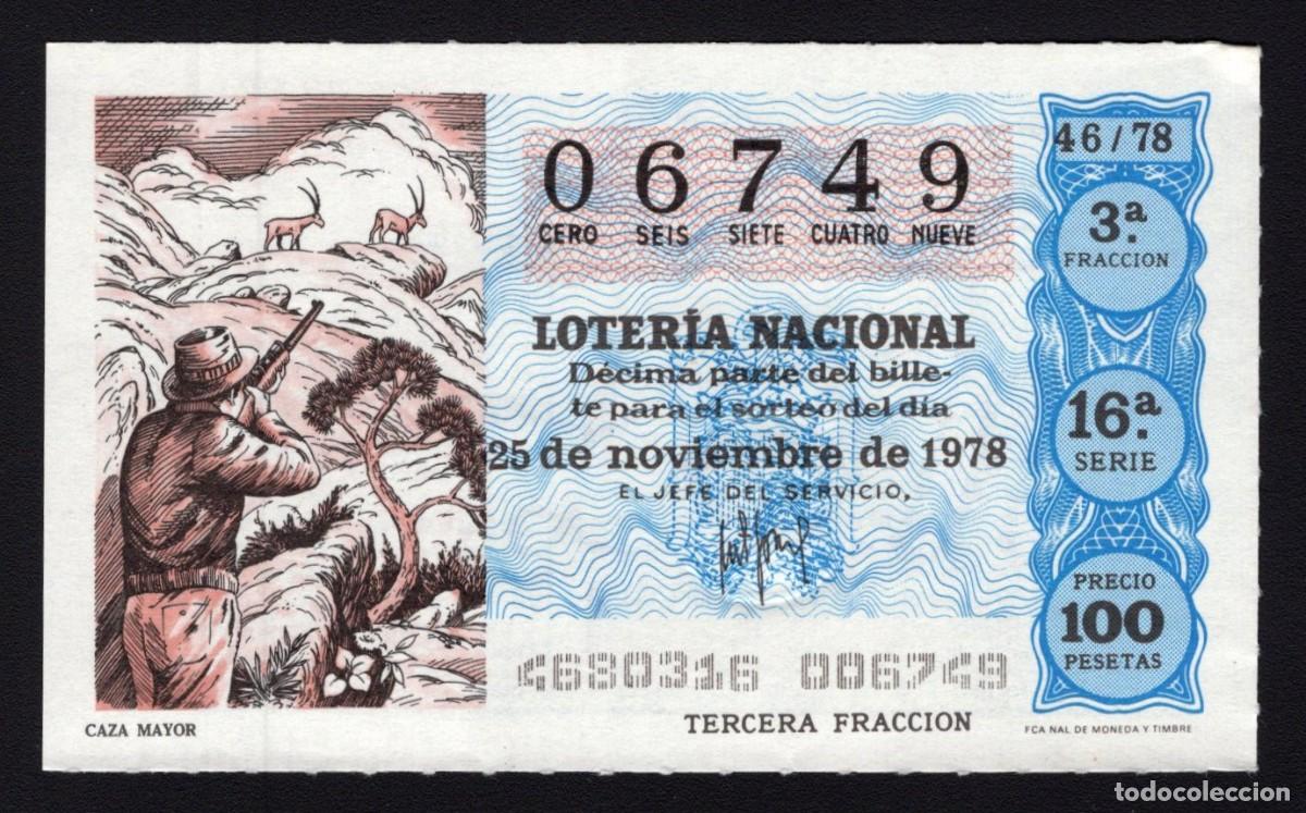 Lotaria Nacional: L. Nacional 25 Noviembre 1978. Caza Mayor. n&ordm; 06749. Admon n&ordm; 111. Madrid. Desaparecida.