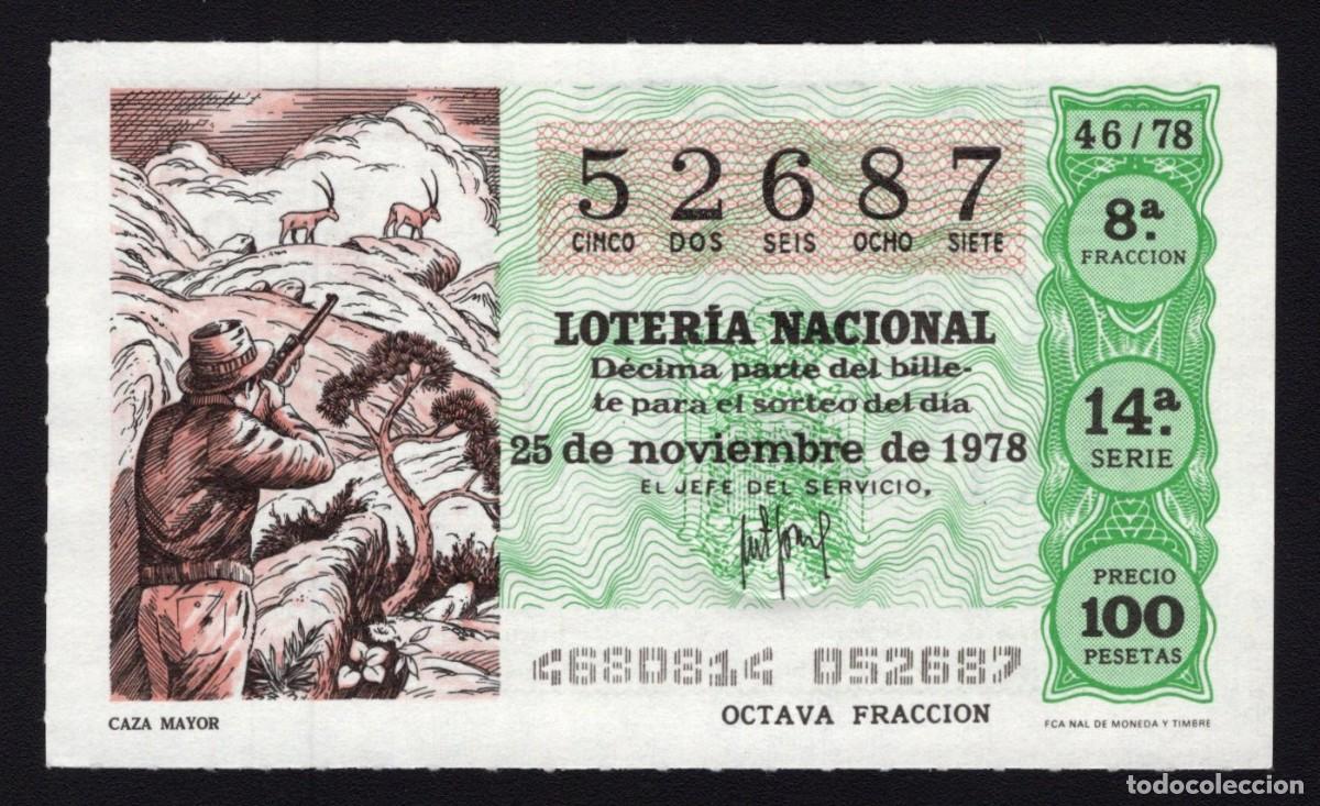 Lotaria Nacional: L. Nacional 25 Noviembre 1978. Caza Mayor. n&ordm; 52682. Admon n&ordm; 2. &Aacute;vila. Desaparecida.