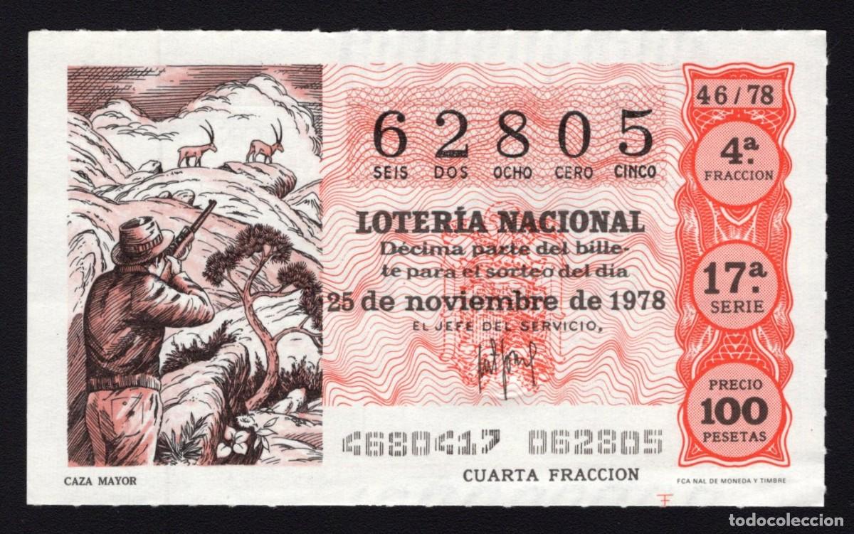 Lotaria Nacional: L. Nacional 25 Noviembre 1978. Caza Mayor. n&ordm; 62805. Admon n&ordm; 98 Madrid. Desaparecida.