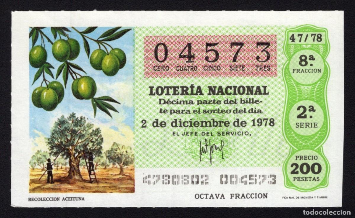 Lotaria Nacional: L.Nacional 2 Diciembre 1978. Recolecci&oacute;n Aceituna. N&ordm; 04573. Admon 111. Madrid. Cambi&oacute; de nombre.