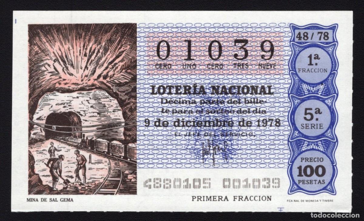 Loterie Nationale: L. Nacional 9 Diciembre 1978. Mina de Sal Gema. N&ordm; 01039. Admon n&ordm; 136 Ana. Madrid. Desaparecida.
