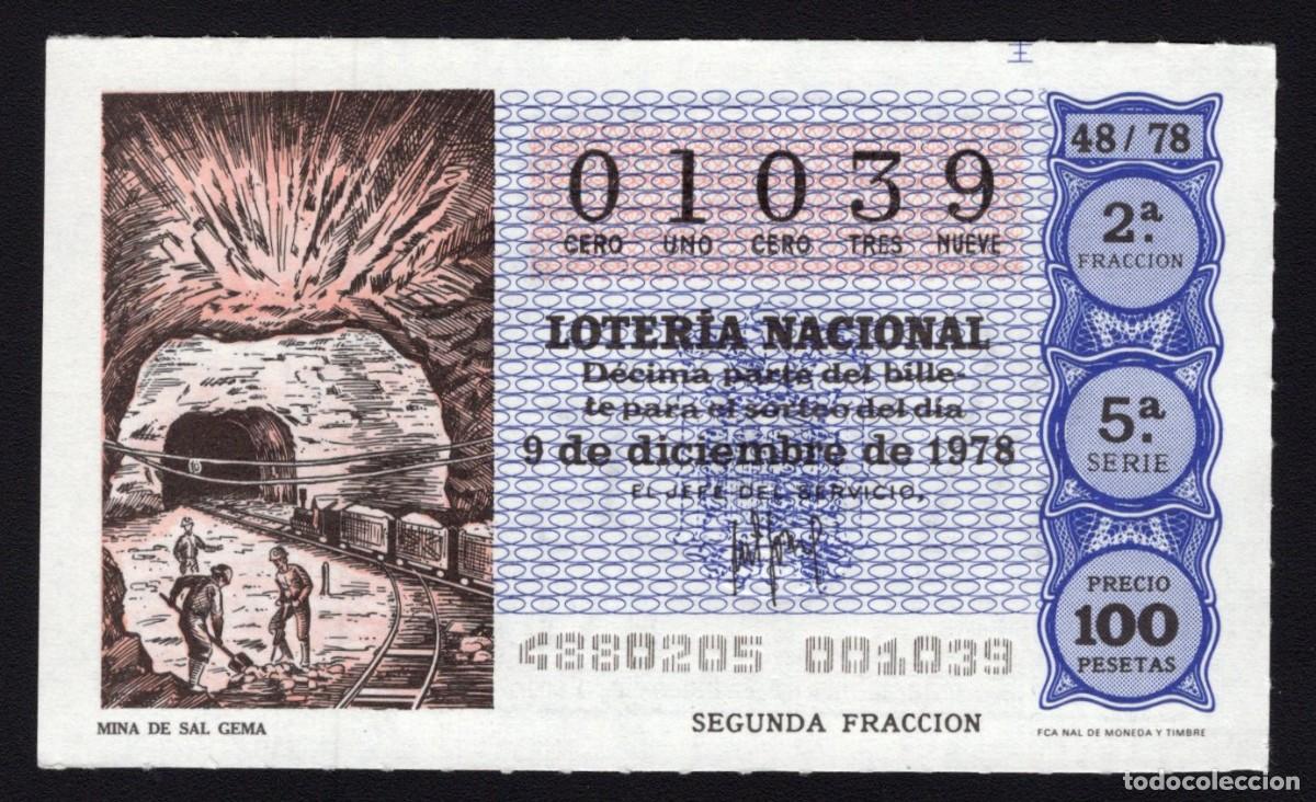 Loterie Nationale: L. Nacional 9 Diciembre 1978. Mina de Sal Gema. N&ordm; 01039. Admon n&ordm; 136 Ana. Madrid. Desaparecida.