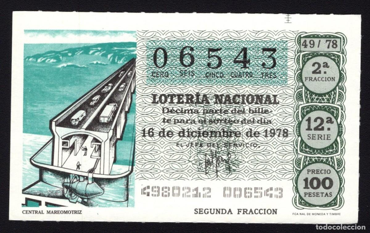 Loterie Nationale: L. Nacional 16 Diciembre 1978. Central Mareomotriz. N&ordm; 06543. Adm&oacute;n. 55 Madrid. Desaparecida.