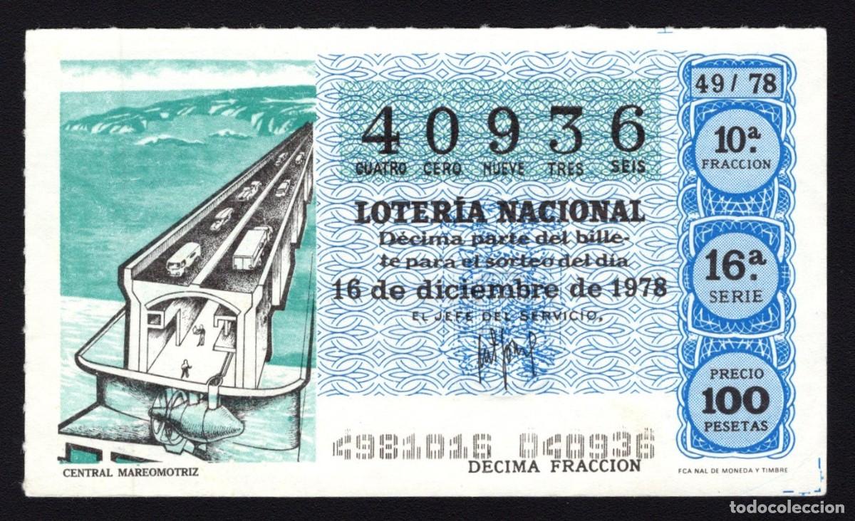 Loterie Nationale: L. Nacional 16 Diciembre 1978. Central Mareomotriz. N&ordm; 40936. Admon n&ordm; 98 Madrid. Desaparecida.