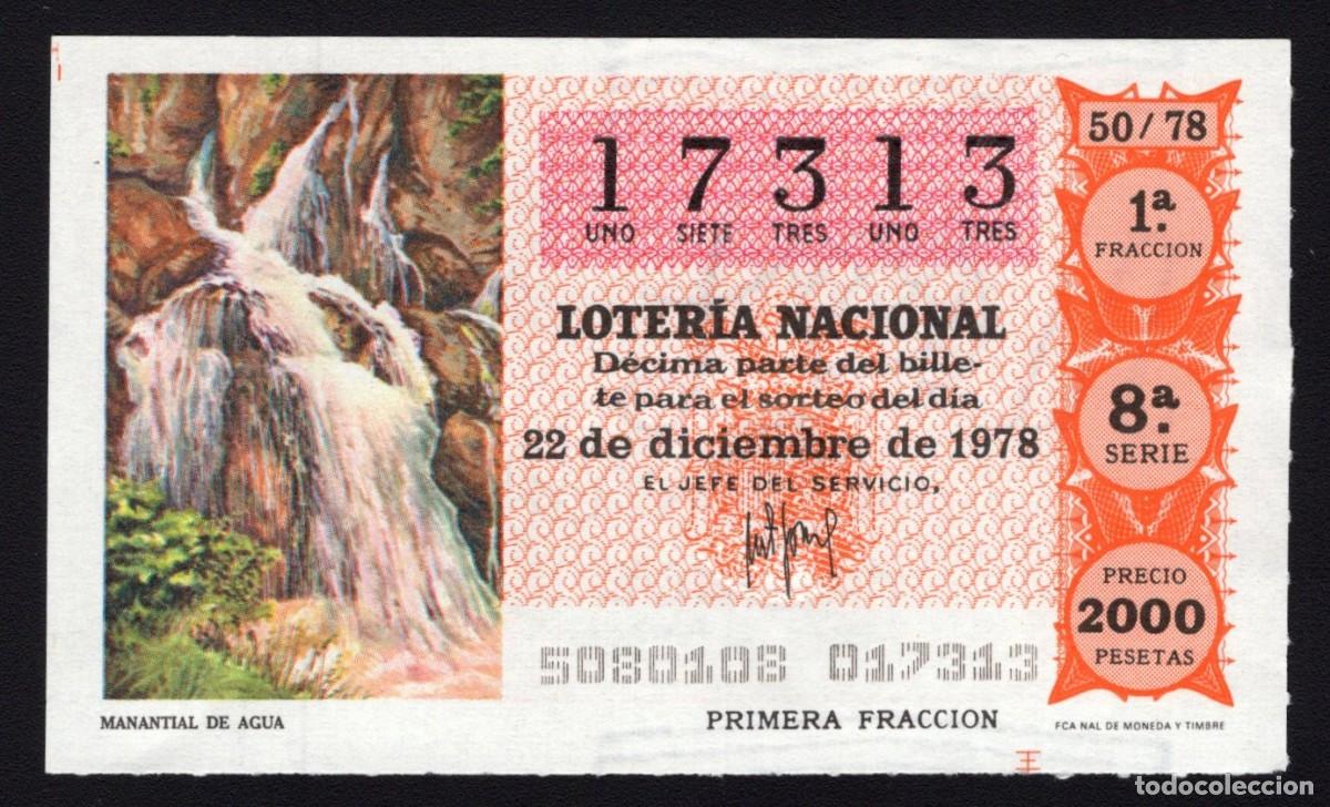 Nationale spanische Lotterie: L. Nacional 22 Diciembre 1978. Manantial de Agua. N&ordm; 17313. Admon 108 Alhambra. Madrid. Desaparecida