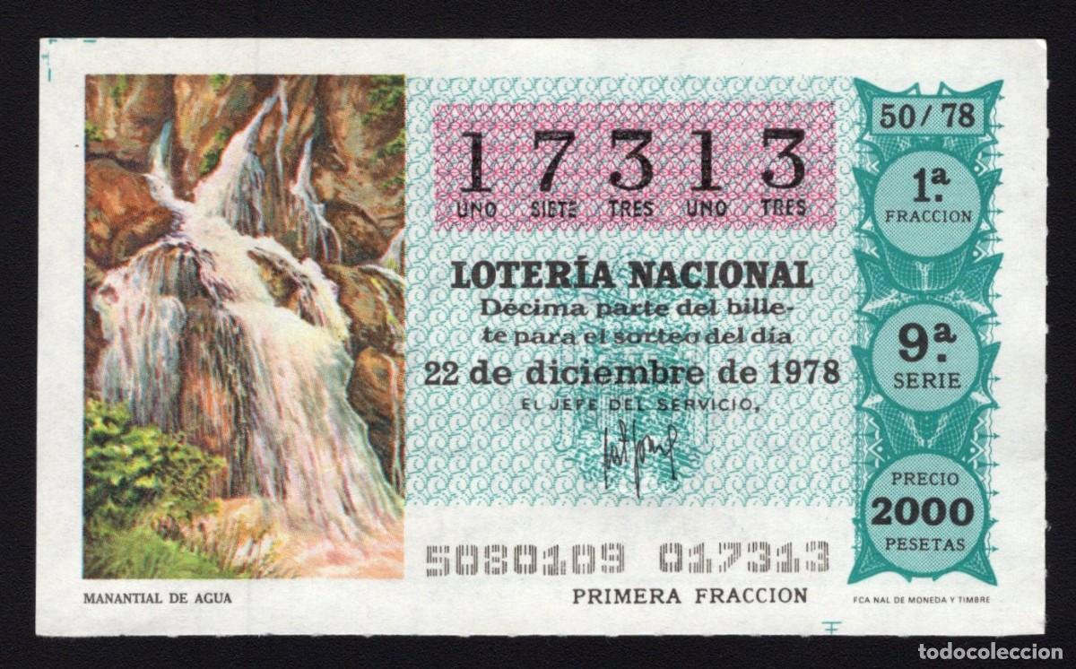 Nationale spanische Lotterie: L. Nacional 22 Diciembre 1978. Manantial de Agua. N&ordm; 17313. Admon 108 Alhambra. Madrid. Desaparecida