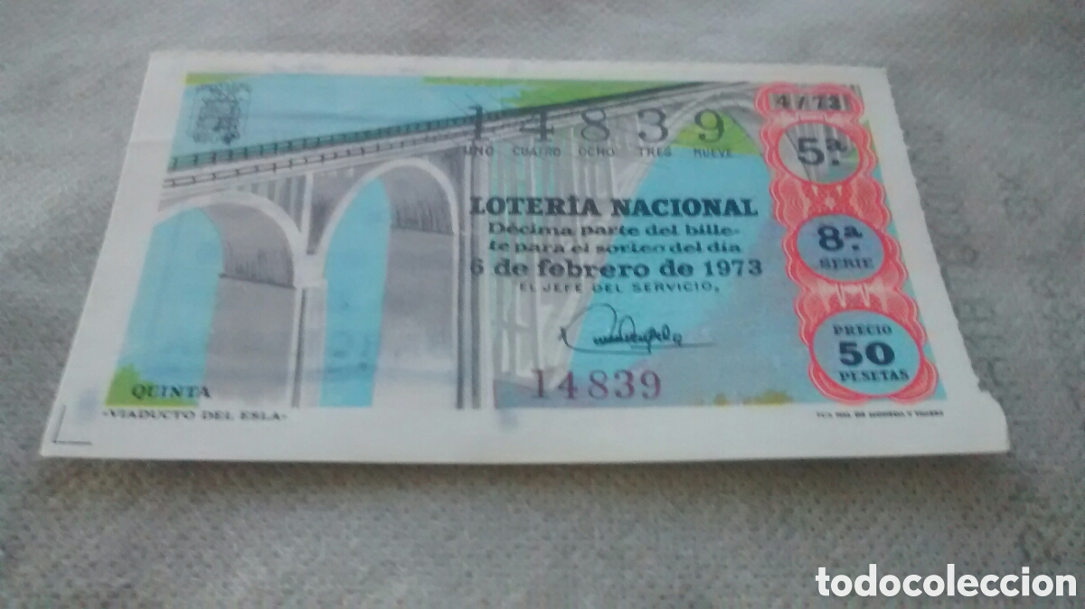Nationale spanische Lotterie: DECIMO DE LA LOTERIA NACIONAL. SORTEO 6 DE FEBRERO 1973. 4/73 VIADUCTO DEL ESLA