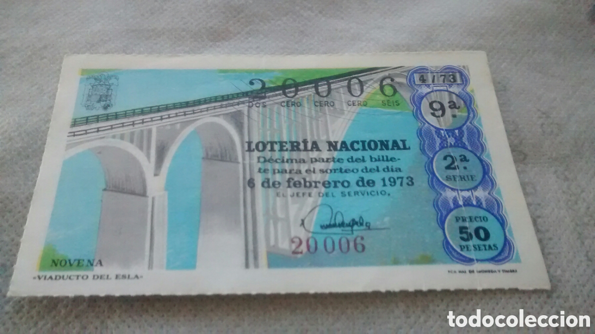 Nationale spanische Lotterie: DECIMO DE LA LOTERIA NACIONAL. SORTEO 6 DE FEBRERO 1973. 4/73 VIADUCTO DEL ESLA