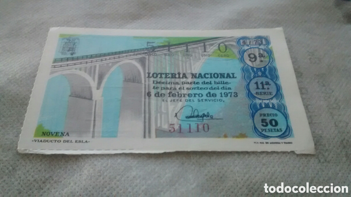 Nationale spanische Lotterie: DECIMO DE LA LOTERIA NACIONAL. SORTEO 6 DE FEBRERO 1973. 4/73 VIADUCTO DEL ESLA
