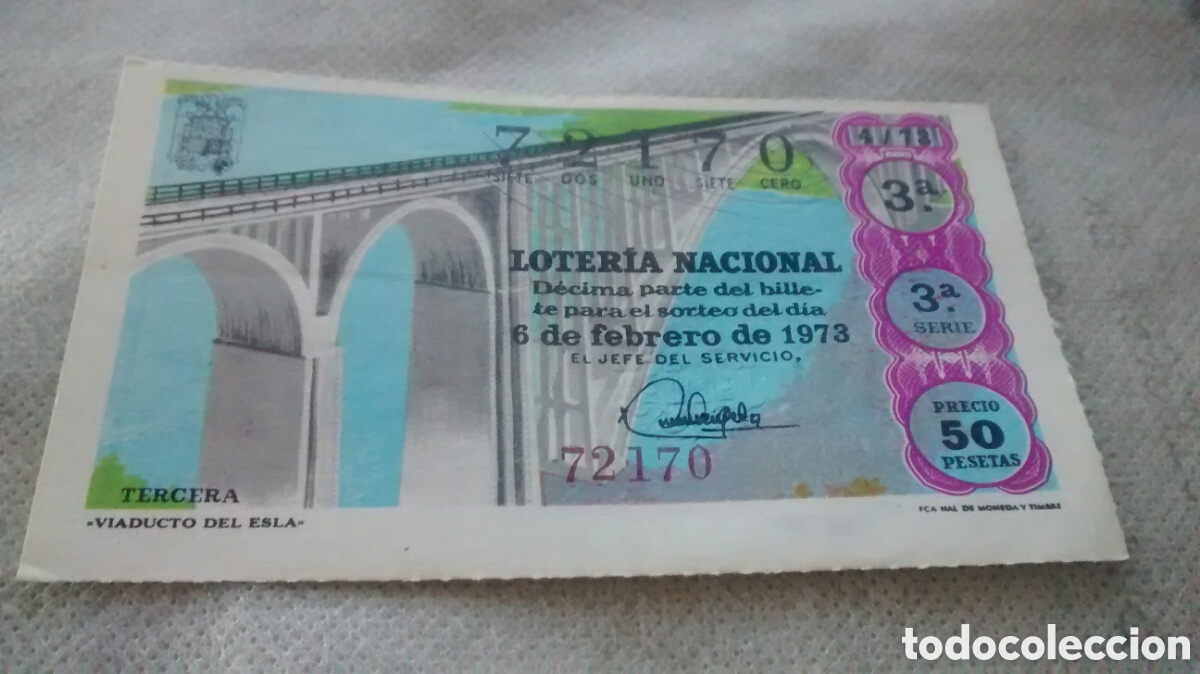 Nationale spanische Lotterie: DECIMO DE LA LOTERIA NACIONAL. SORTEO 6 DE FEBRERO 1973. 4/73 VIADUCTO DEL ESLA