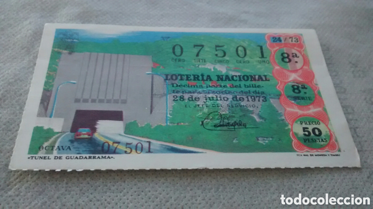 Nationale spanische Lotterie: DECIMO DE LA LOTERIA NACIONAL. SORTEO 28 JULIO 1973 24/73 TUNEL DE GUADARRAMA