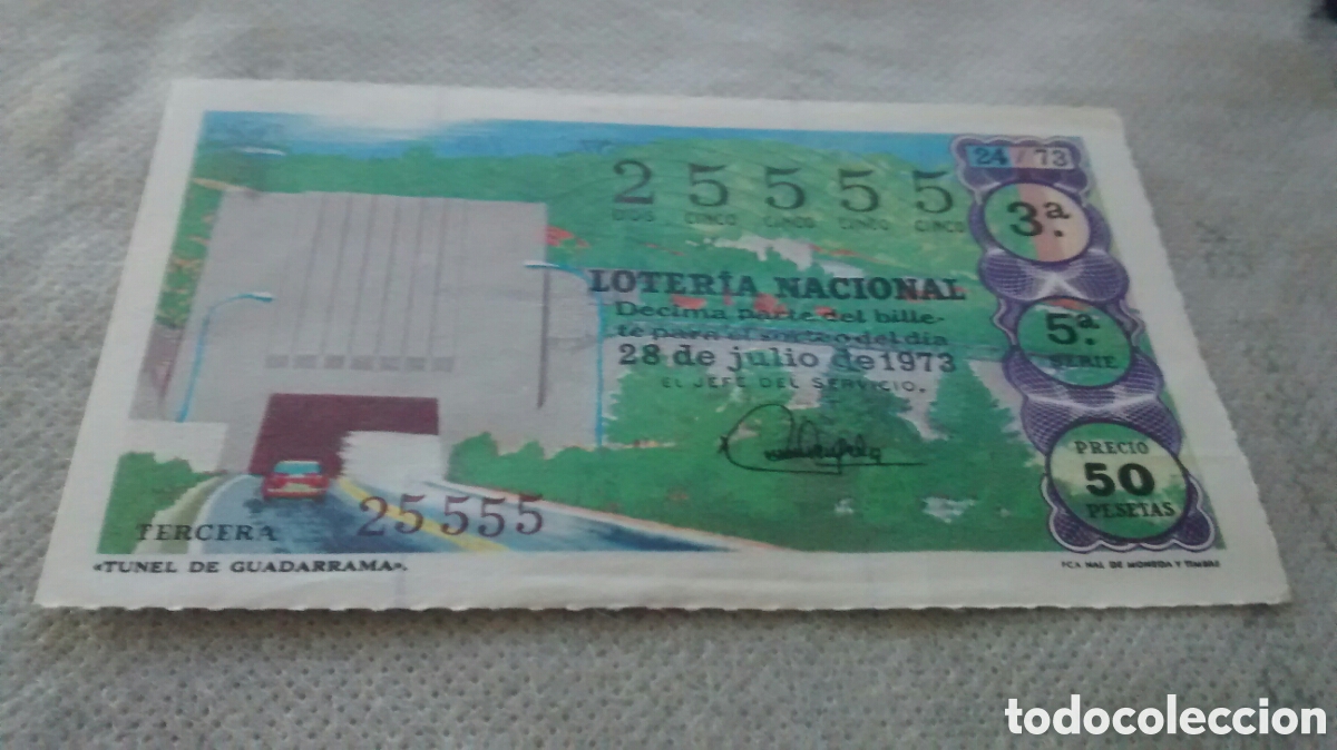 Nationale spanische Lotterie: DECIMO DE LA LOTERIA NACIONAL. SORTEO 28 JULIO 1973 24/73 TUNEL DE GUADARRAMA