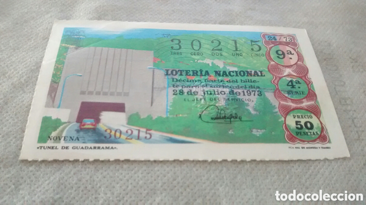 Nationale spanische Lotterie: DECIMO DE LA LOTERIA NACIONAL. SORTEO 28 JULIO 1973 24/73 TUNEL DE GUADARRAMA